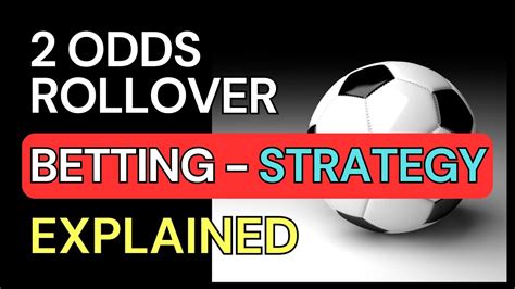 Rollover Betting Guide .